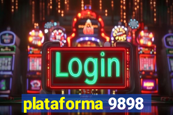 plataforma 9898